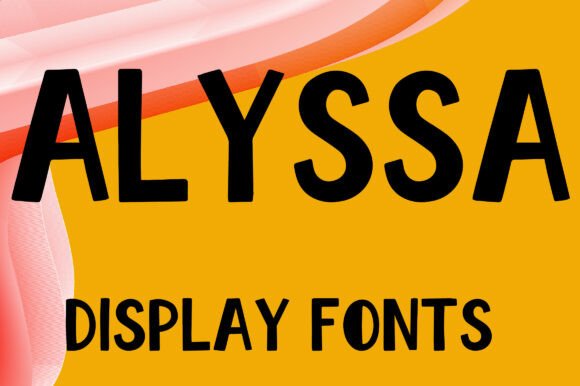 Alyssa: A Playful Yet Polished Display Font for Digital Brands