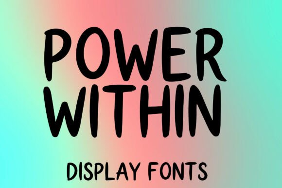 Power Within: A Bold Handwritten Font for Confident Branding