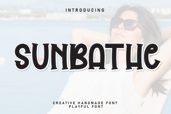 Sunbathe: A Playful Handwritten Display Font for Digital Brands
