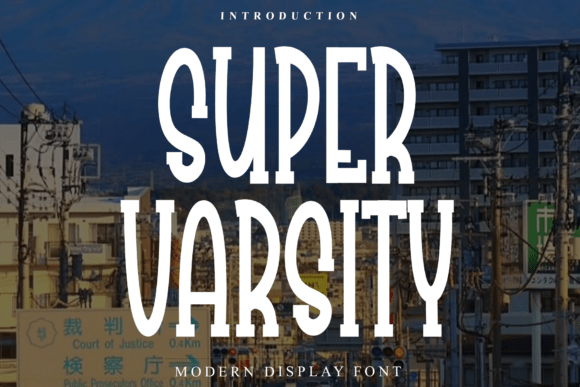 Super Varsity: A Display Font That Anchors Your Editorial Voice