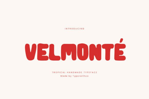 Velmonte: A Tropical Display Typeface That Makes Your Brand Feel Like Home