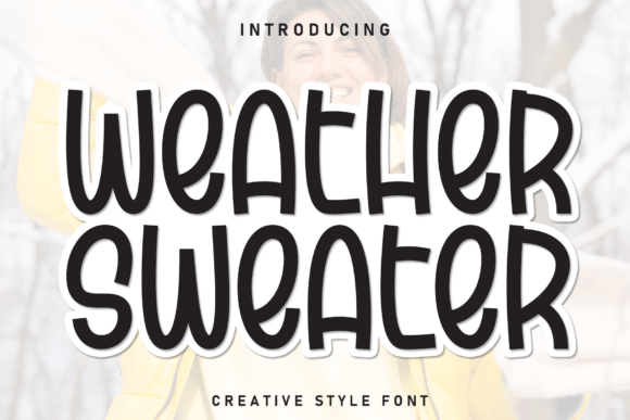 Weather Sweater: A Warm, Handwritten Display Font for Makers